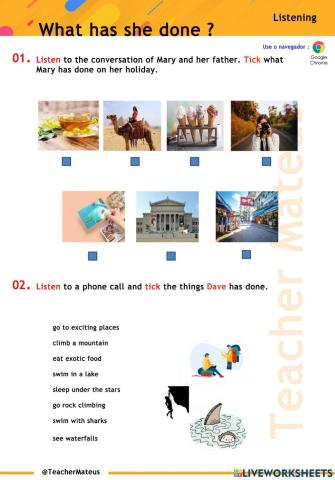 PRESENT PERFECT - What has she done ? - Listening