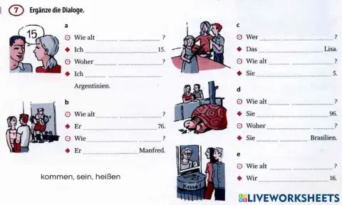 Kommen, sein, heißen