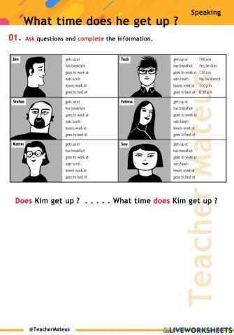 PRESENT SIMPLE - What time does he get up ? - Speaking