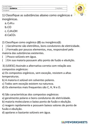 Características dos compostos orgãncicos e inorgânicos.