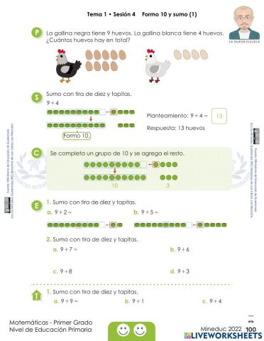 Matemáticas Primer Grado Mineduc 2022 pág. 100 - Sumo un número entre 11 y 19 con unidades. Formo 10 y sumo (1). Tema 1 • Sesión 4