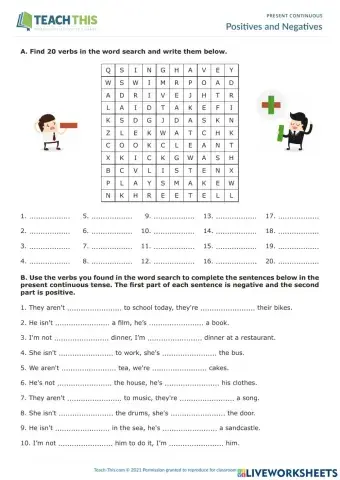 Present Continuous - Positive and Negatives