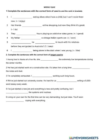 Be -get used to-  used to