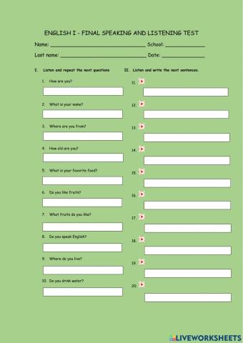 Speaking and writing test.