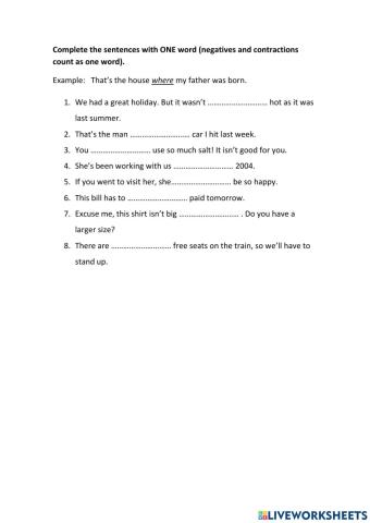 Complete the sentences with one word 2