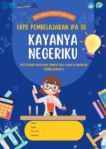 LKPD Pembelajaran IPA Tema Kayanya Negeriku (Upaya Pelestarian Alam)