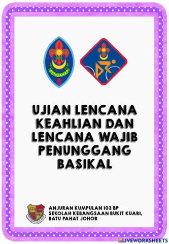 Ujian Lencana Keahlian & Lencana Wajib Penunggang Basikal