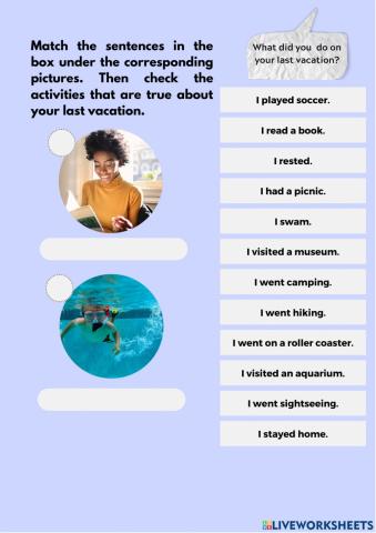 Talking about your last vacation (simple past)