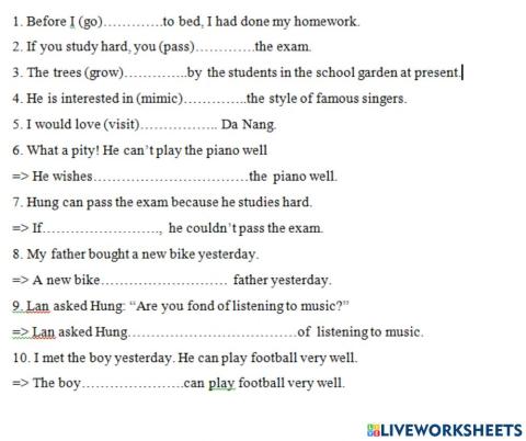 All thì dạng + viết lại câu 3