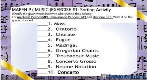 MAPEH 9 ( MUSIC )EXERCISE -1: Sorting Activity