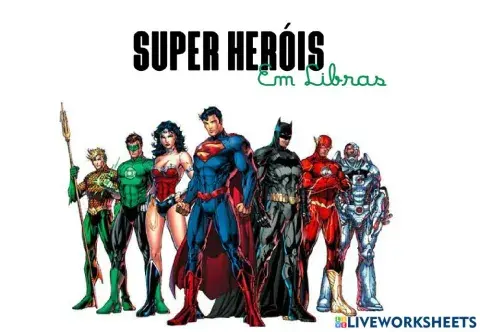 Atividade em libras heróis i
