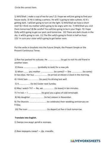 Future simple, present simple, present continuous