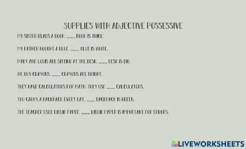 Supplies with adjective possessive