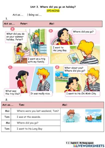 E5U3 (speaking) Where did you go on holiday? -nuongnguyen