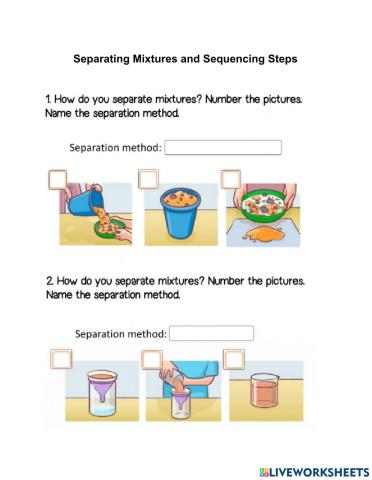 Separating Mixtures and Sequencing Steps