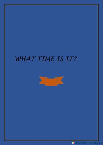 What time is it?