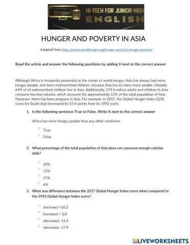 HUNGER AND POVERTY IN ASIA Adopted from https:--www.worldhunger.org-hunger-quiz-asia-hunger-poverty-   Read the article and answer the following questions by adding X next to the correct answer  Although Africa is frequently presented as the center of wor