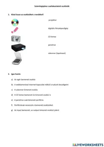 Számítógéphez csatlakoztatott eszközök