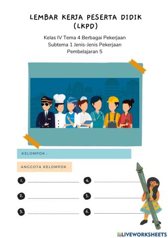 Kelas IV Tema 4 Berbagai Pekerjaan Subtema 1 Jenis-Jenis Pekerjaan Pembelajaran 5 (Pertemuan 2)