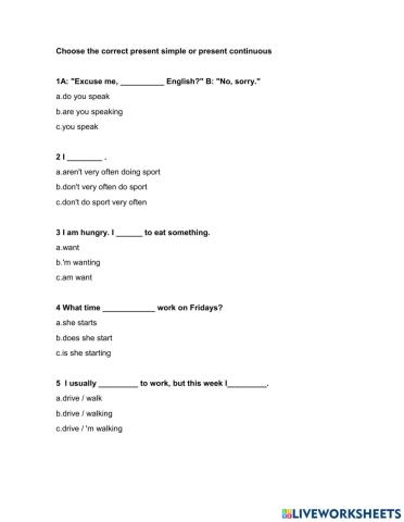 Present simple or continous