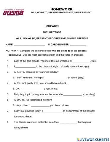 Future Tense WILL, GOING TO, SIMPLE PRESENT AND PRESENT PROGRESSIVE