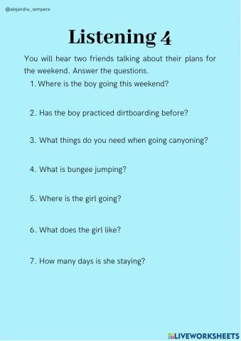 Listening Plans for the weekend