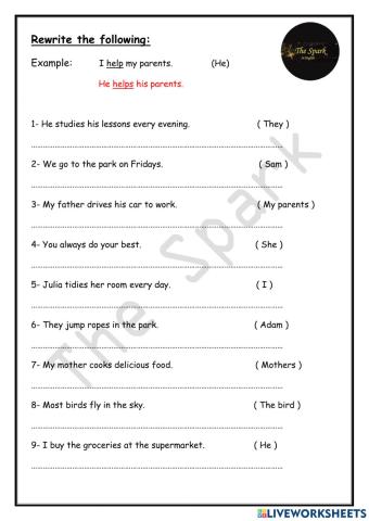 Rewrite the sentences ( The Present Simple Tesne)