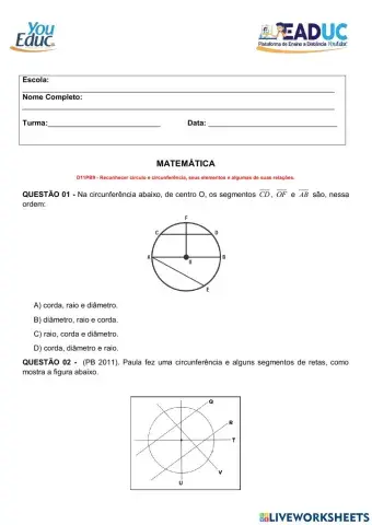 MATEMÁTICA D11PB9 - Reconhecer círculo e circunferência, seus elementos e algumas de suas relações.