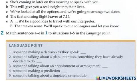 Present tenses for the future reference, will- be going to