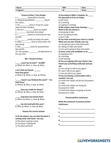 Present perfect, simple past, present perfect continuous