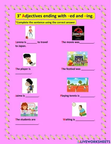 3° adjectives ending with -ed and -ing