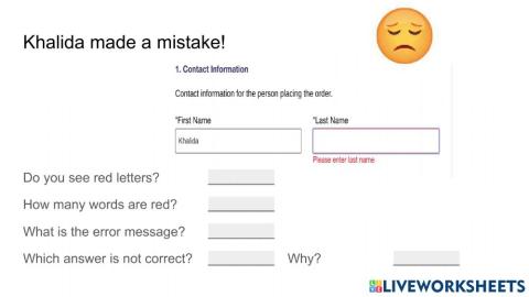 Khalida made a mistake