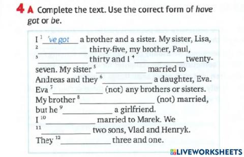 Have - has got vs to be