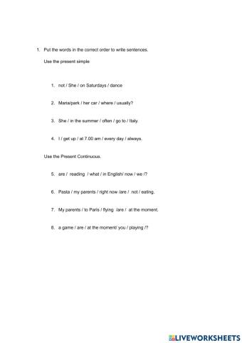 Present Simple and Present Continuous