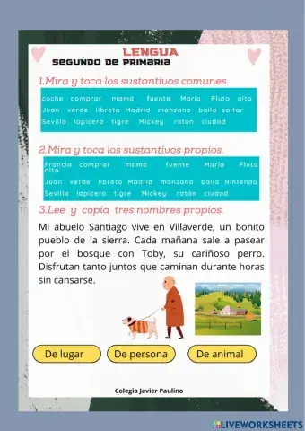 Los sustantivos: PROPIOS, COMUNES, INDIVIDUALES Y COLECTIVOS