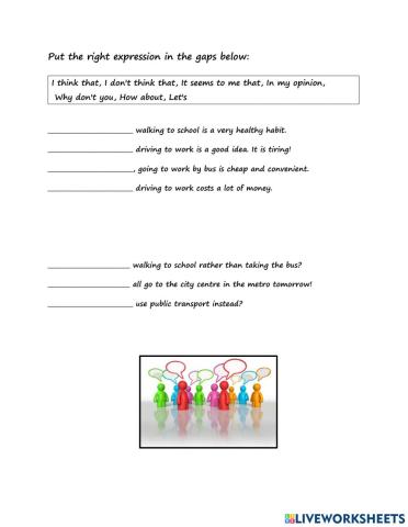 Expressing opinion-making suggestions