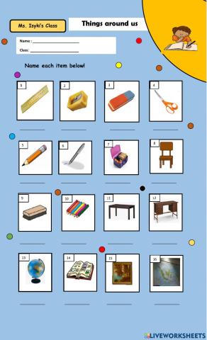 Things around us ( in the classroom and in the house)