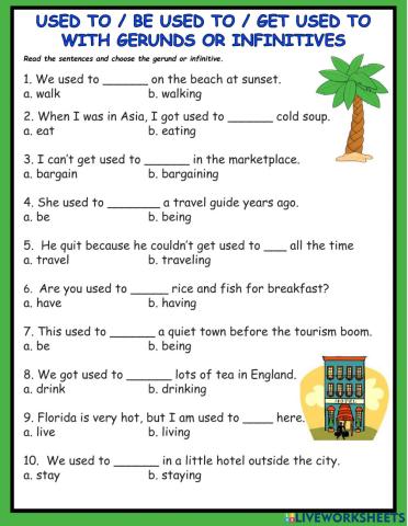 Used to, Be Used to, Get Used Gerund or Infinitive