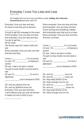 Everyday I love you less and less