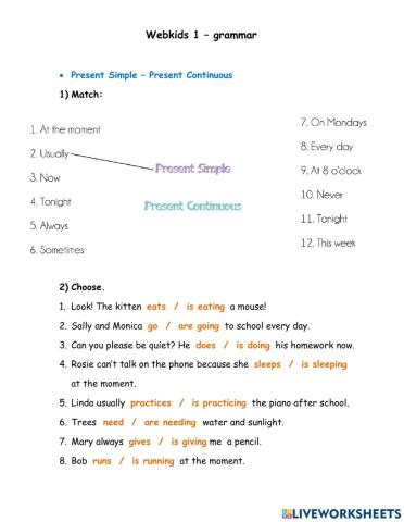 Present Simple - Present Continuous