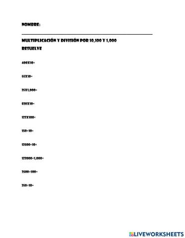 Multiplicación y división de números entre 10,100 y 1,000