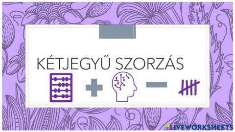 Kétjeggyel szorzás