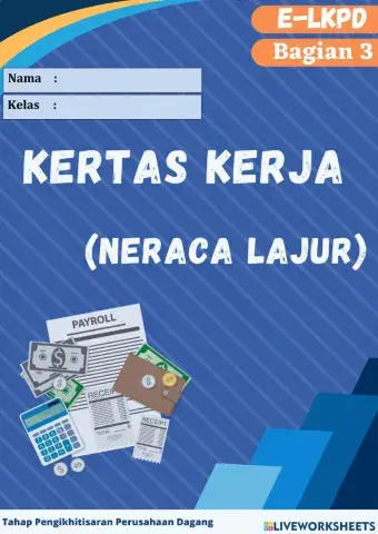 E-lkpd akuntansi tahap pengikhtisaran bagian 3 (kertas kerja)