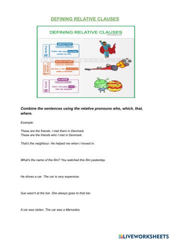 Defining relative clauses. Sentence combination.
