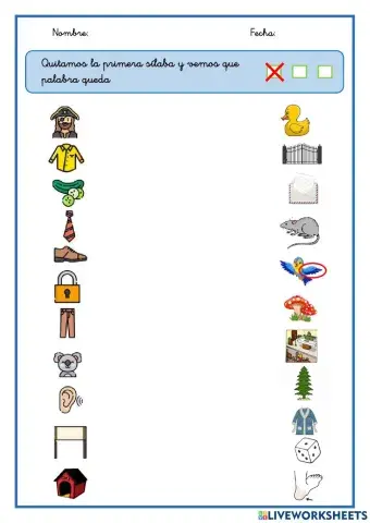 Quitamos la primera sílaba