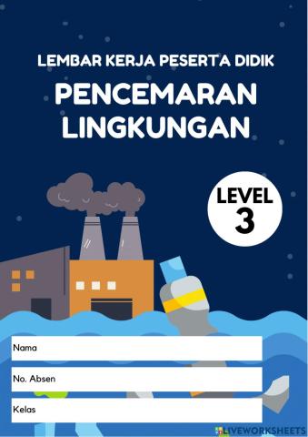 Perubahan Lingkungan Level 3