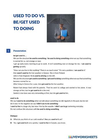 Get used to-be used to-used to