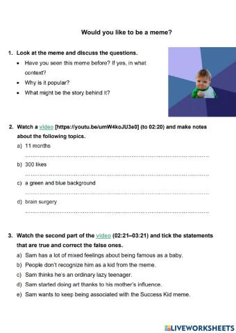 Would you like to be a meme?