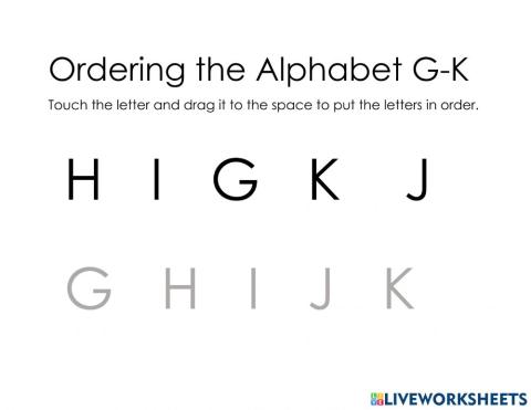 Ordering the Alphabet, G-K