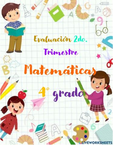 Evaluación 2do trimestre matemáticas